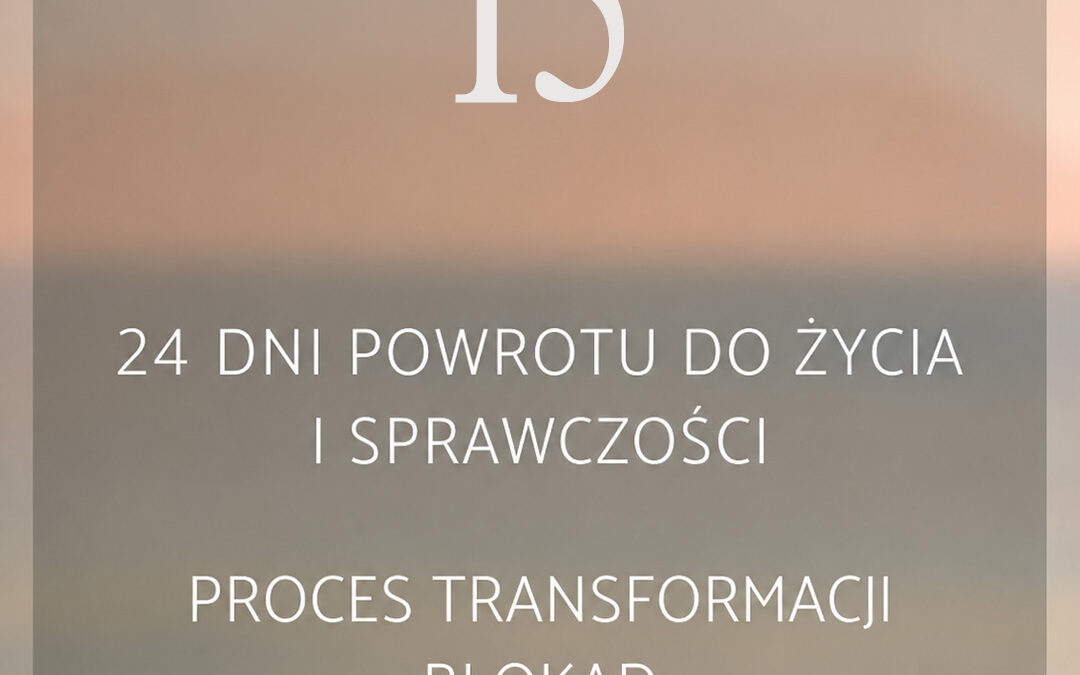 15 dzień – KIEDY ZWIĄZKI SIĘ UDAJĄ? część 1