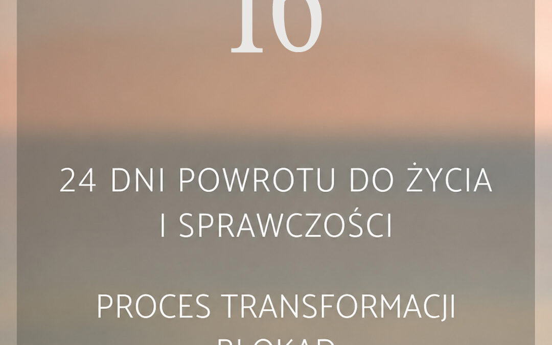 16 dzień – KIEDY ZWIĄZKI SIĘ UDAJĄ? część 2