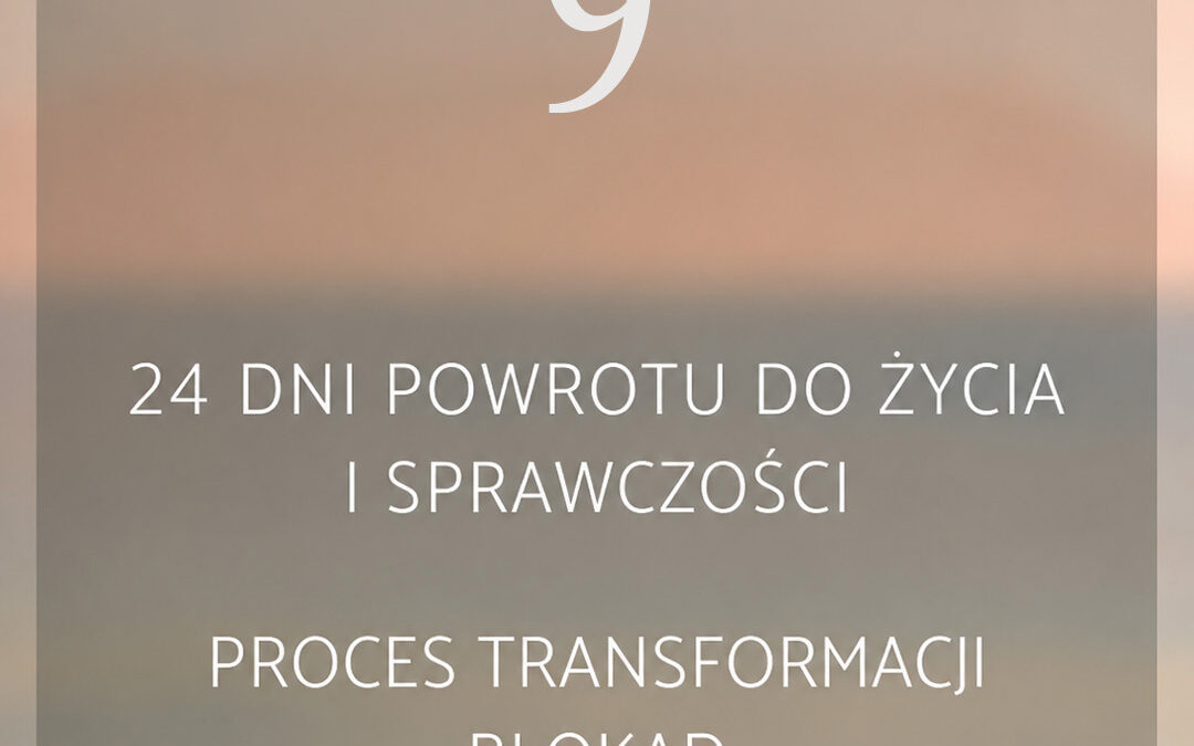 9 dzień – BARDZO WAŻNA DO&nbsp;WYKONANIA PRACA DOMOWA, powiązana z&nbsp;8 dniem.